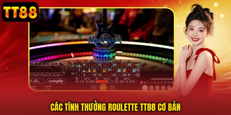 Luật Cược Roulette TT88 Chi Tiết Kèm Mẹo Hay Từ Cao Thủ