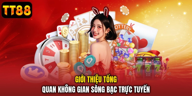 Casino TT88 – Live Sòng Bạc Trực Tuyến Đỉnh Cao Giải Trí