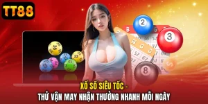 Xổ Số TT88 - Cập Nhật Kết Quả 3 Miền Nhanh Và Chính Xác